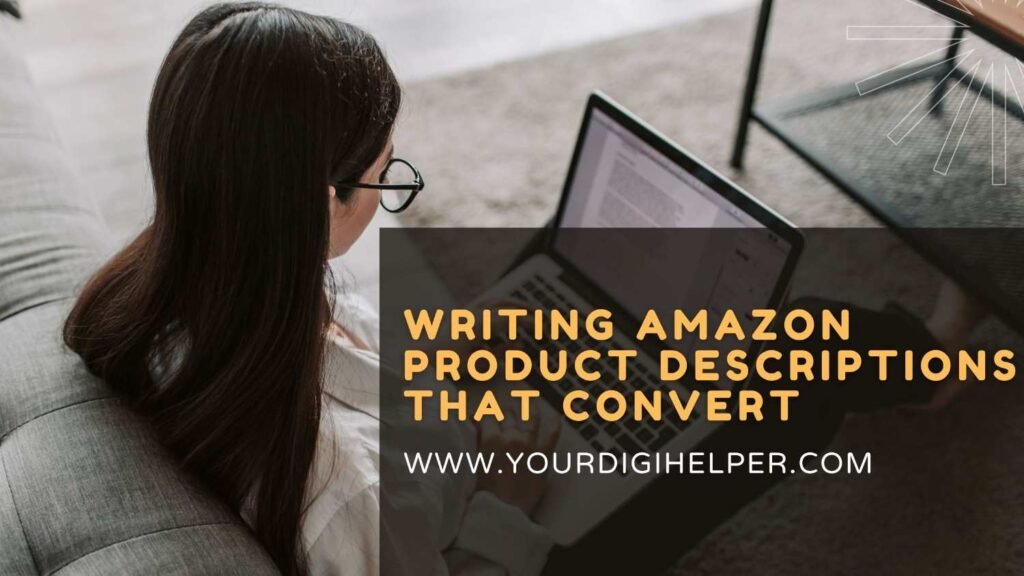 Writing Amazon Product Descriptions That Convert