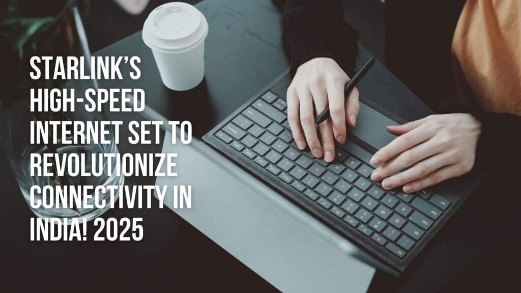 Starlink's Entry into India