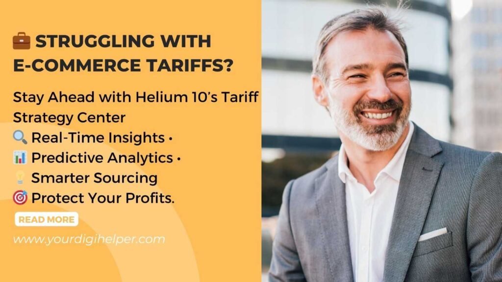 Helium 10 Tariff Strategy Center